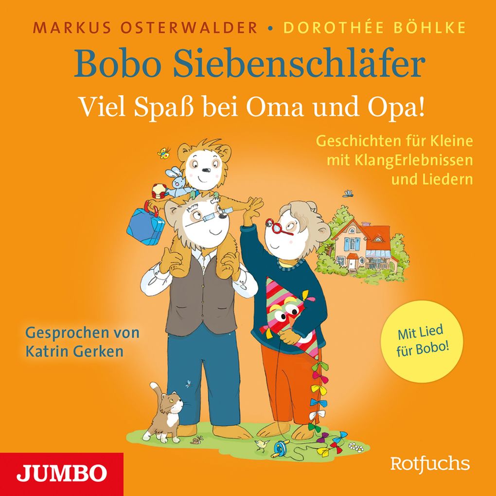 Bobo Siebenschläfer. Viel Spaß bei Oma und Opa!