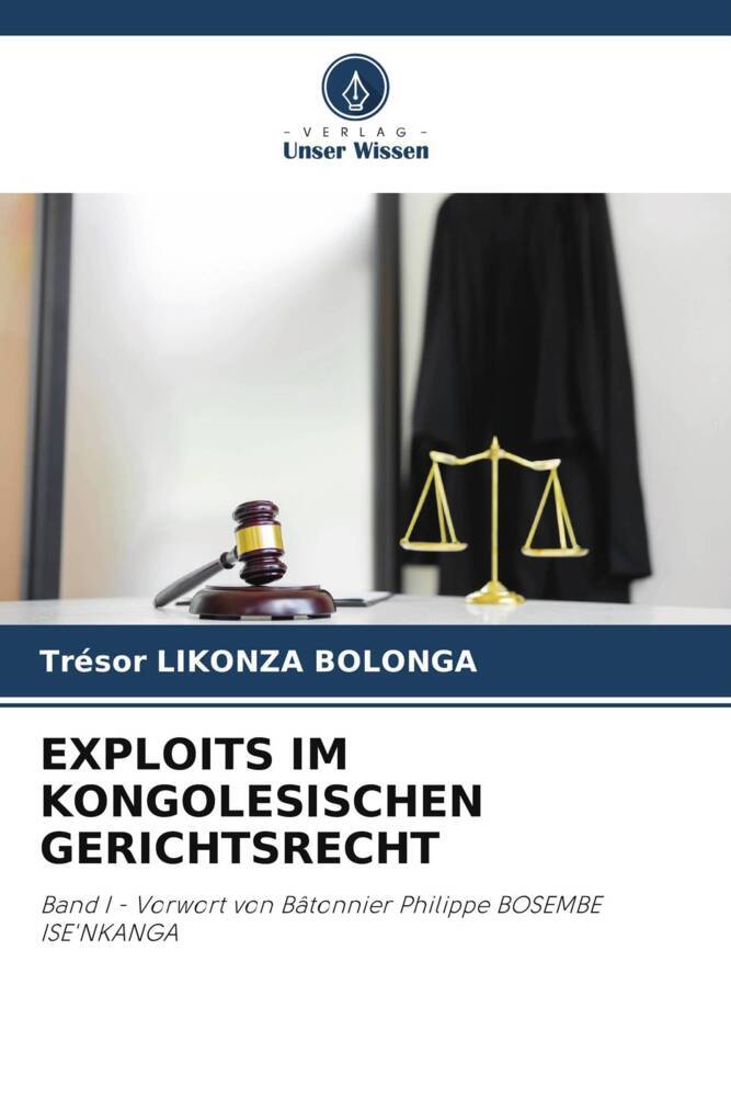 EXPLOITS IM KONGOLESISCHEN GERICHTSRECHT