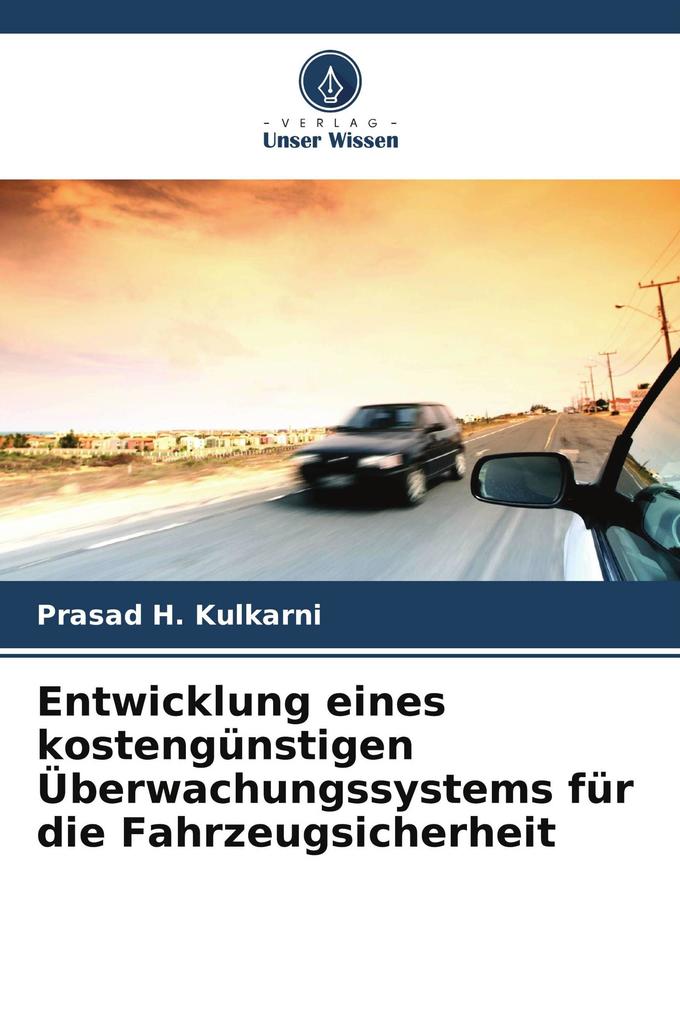 Entwicklung eines kostengünstigen Überwachungssystems für die Fahrzeugsicherheit