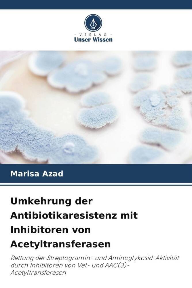 Umkehrung der Antibiotikaresistenz mit Inhibitoren von Acetyltransferasen