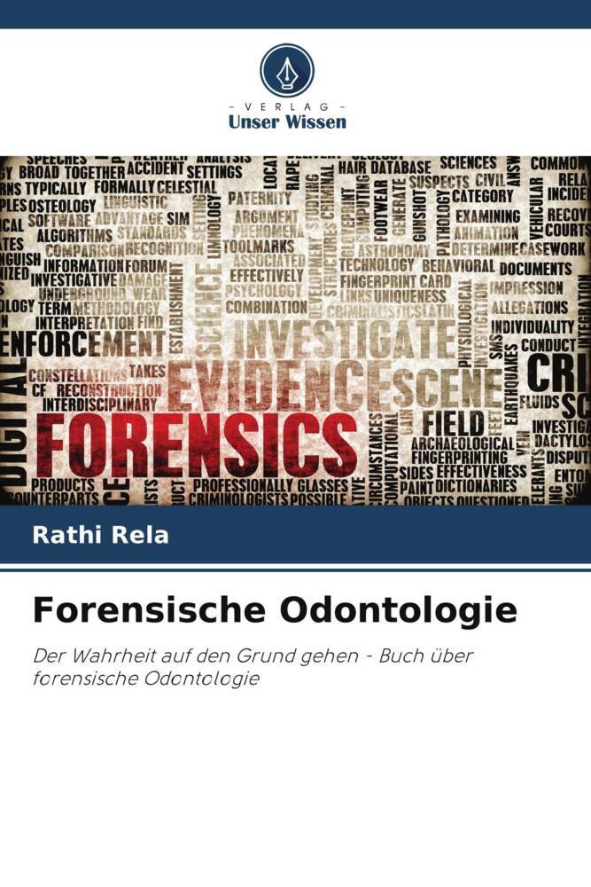Forensische Odontologie