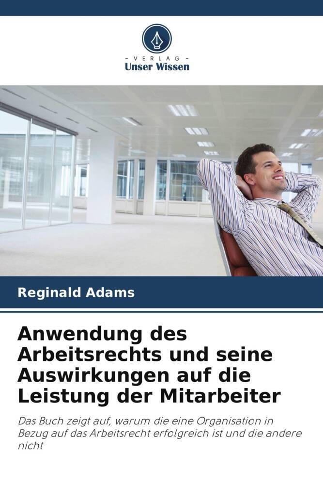 Anwendung des Arbeitsrechts und seine Auswirkungen auf die Leistung der Mitarbeiter