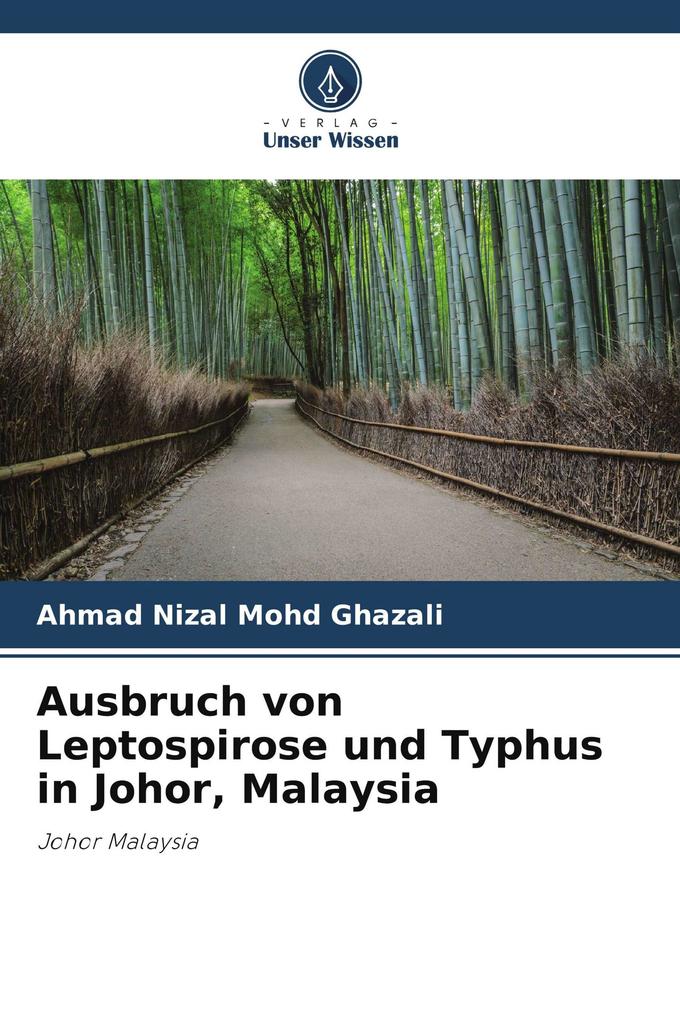 Ausbruch von Leptospirose und Typhus in Johor Malaysia