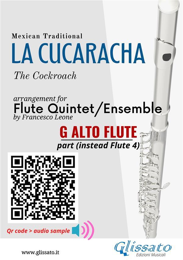 Alto Flute (instead C Flute 4) part of La Cucaracha for Flute Quintet/Ensemble