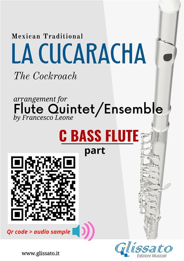 Bass Flute part of La Cucaracha for Flute Quintet/Ensemble