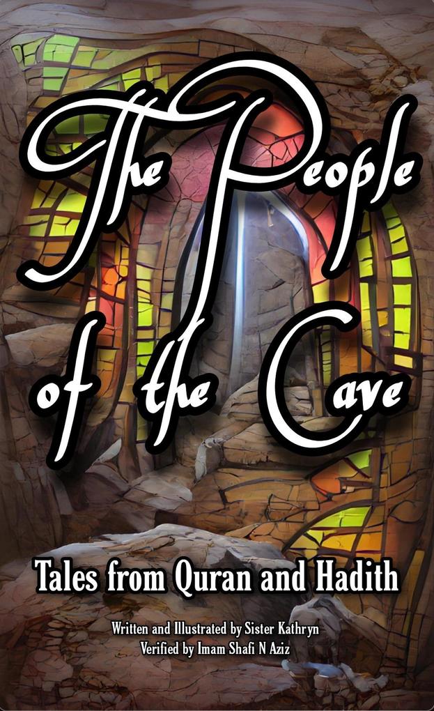 The People of the Cave (Tales from Quran and Hadith #2)