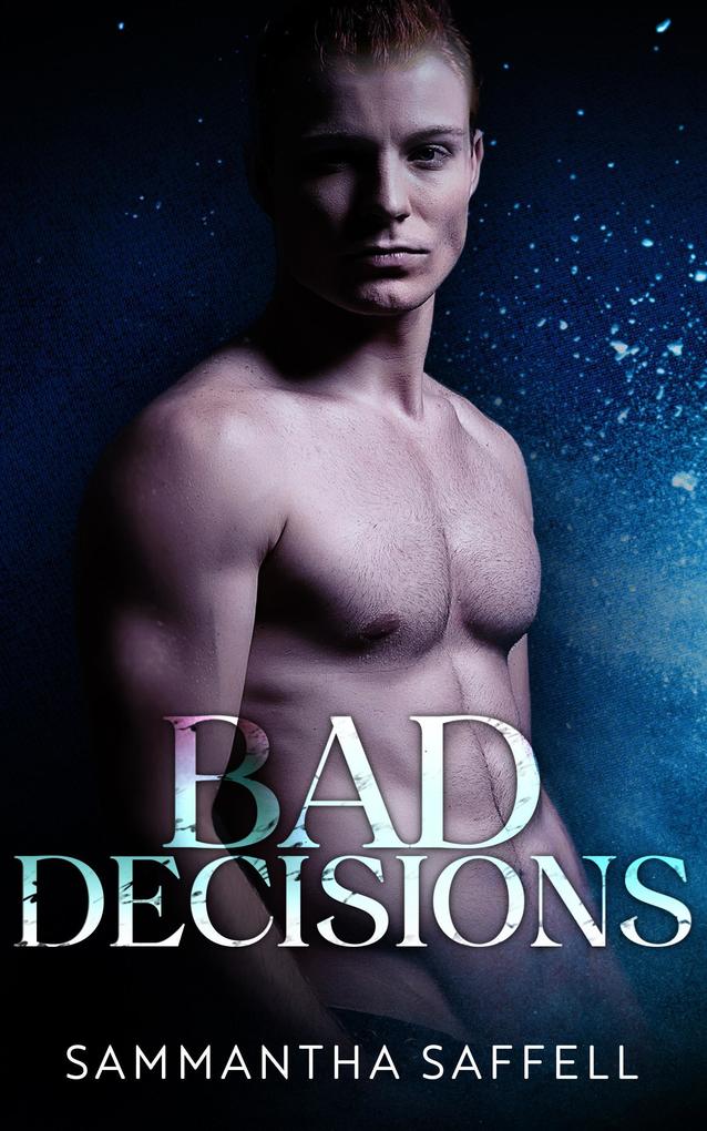 Bad Decisions (The Hellborn Series #7)