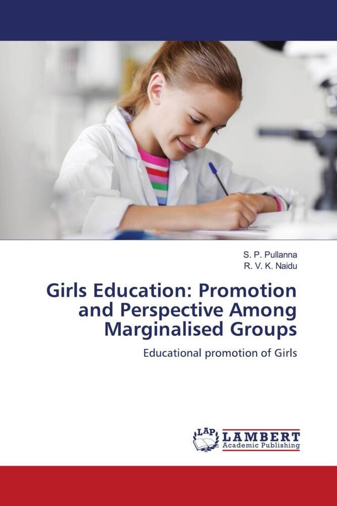 Girls Education: Promotion and Perspective Among Marginalised Groups