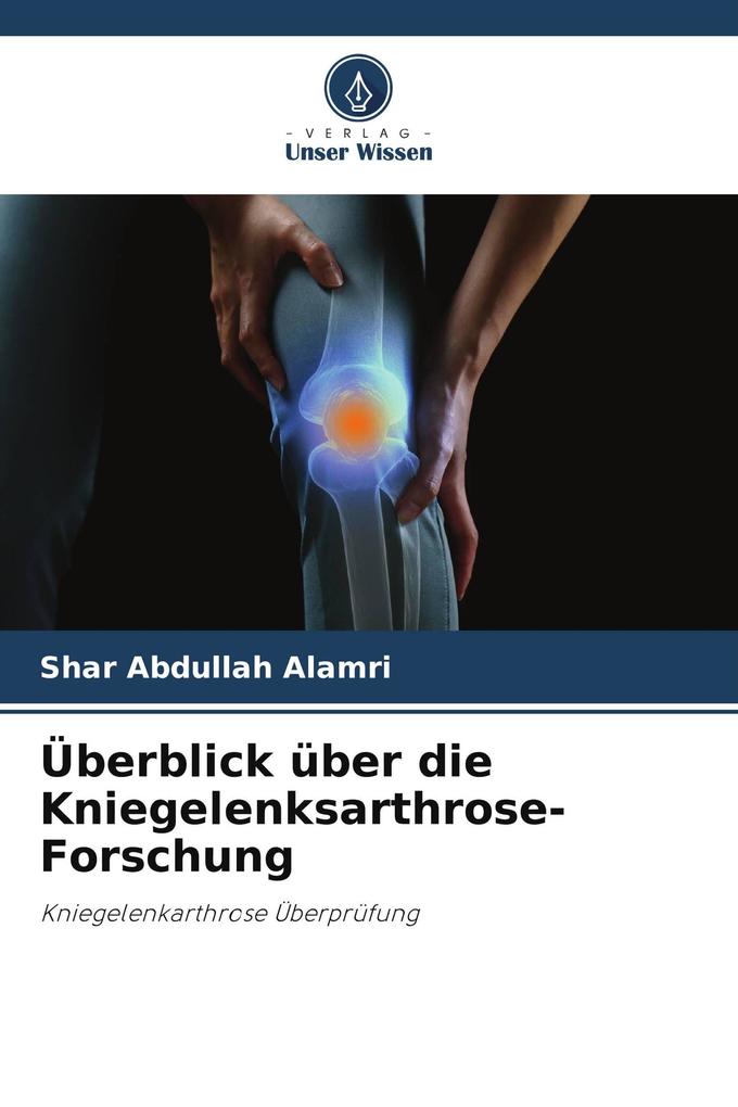 Überblick über die Kniegelenksarthrose-Forschung