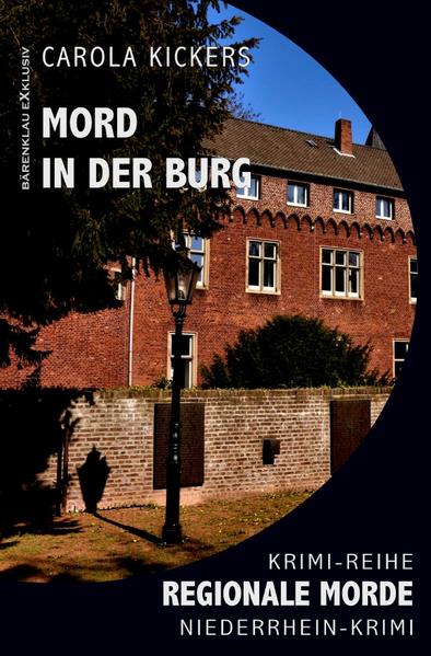 Image of Mord in der Burg - Regionale Morde: Niederrhein-Krimi: Krimi-Reihe