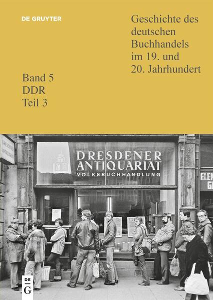 Geschichte des deutschen Buchhandels im 19. und 20. Jahrhundert. DDR