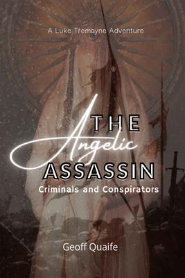 The Angelic Assassin