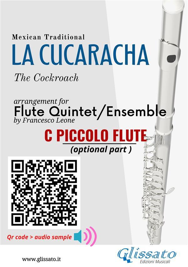 C Piccolo Flute (optional) part of La Cucaracha for Flute Quintet/Ensemble