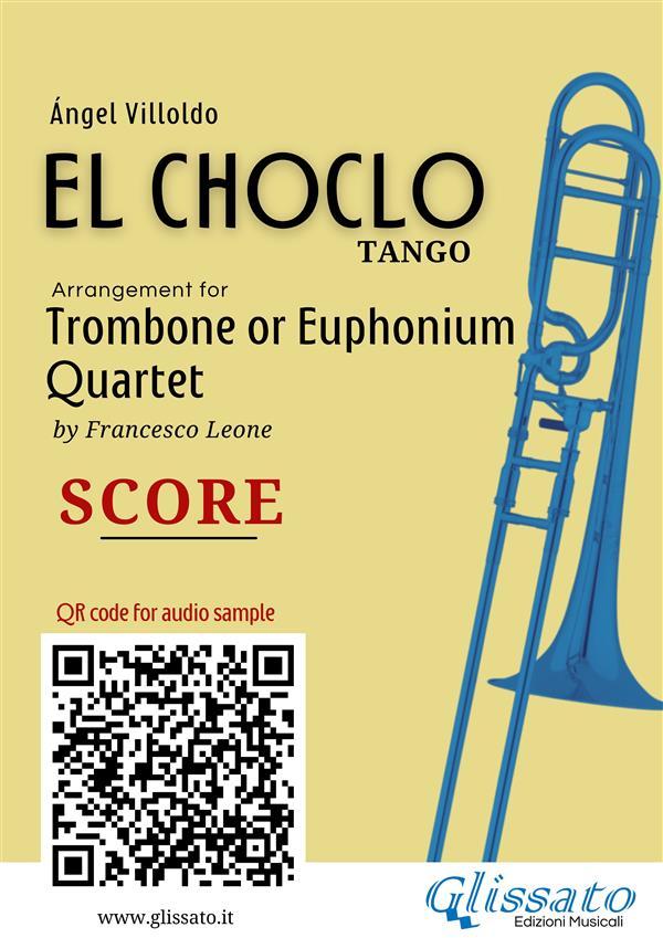 Trombone/Euphonium Quartet score of 'El Choclo'