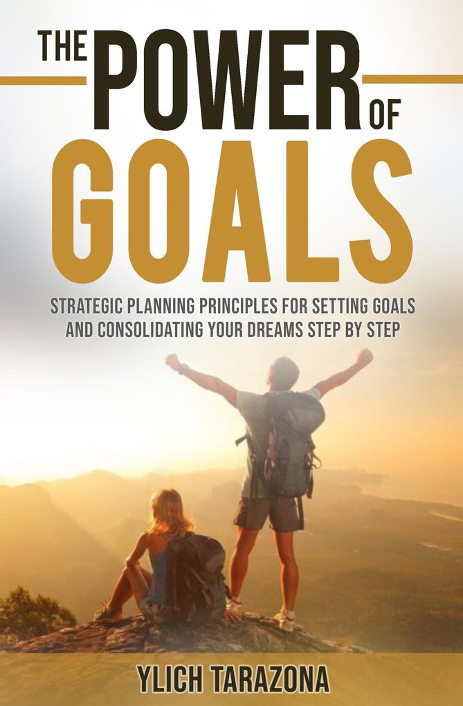 The Power of Goals (Reengineering and Mental Reprogramming #7)