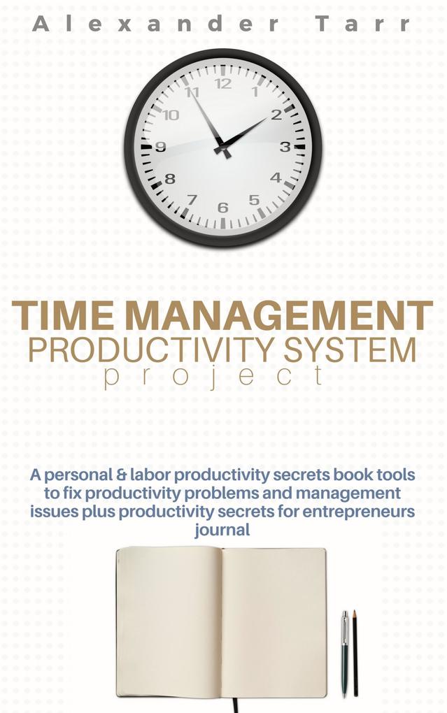 Time Management Productivity System Project