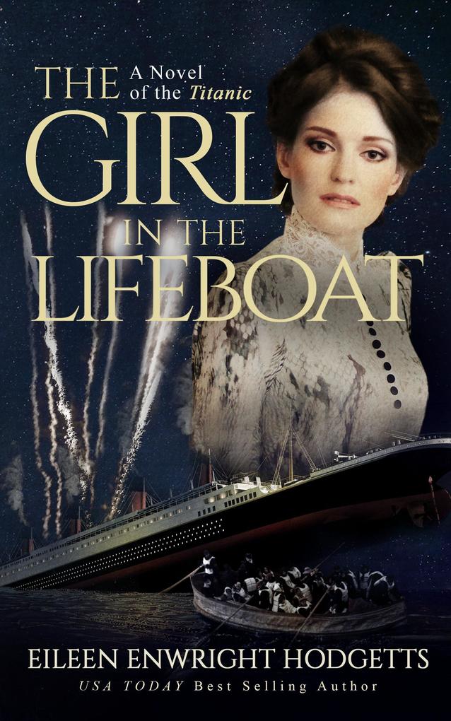 The Girl in the Lifeboat (Novels of the Titanic #2)
