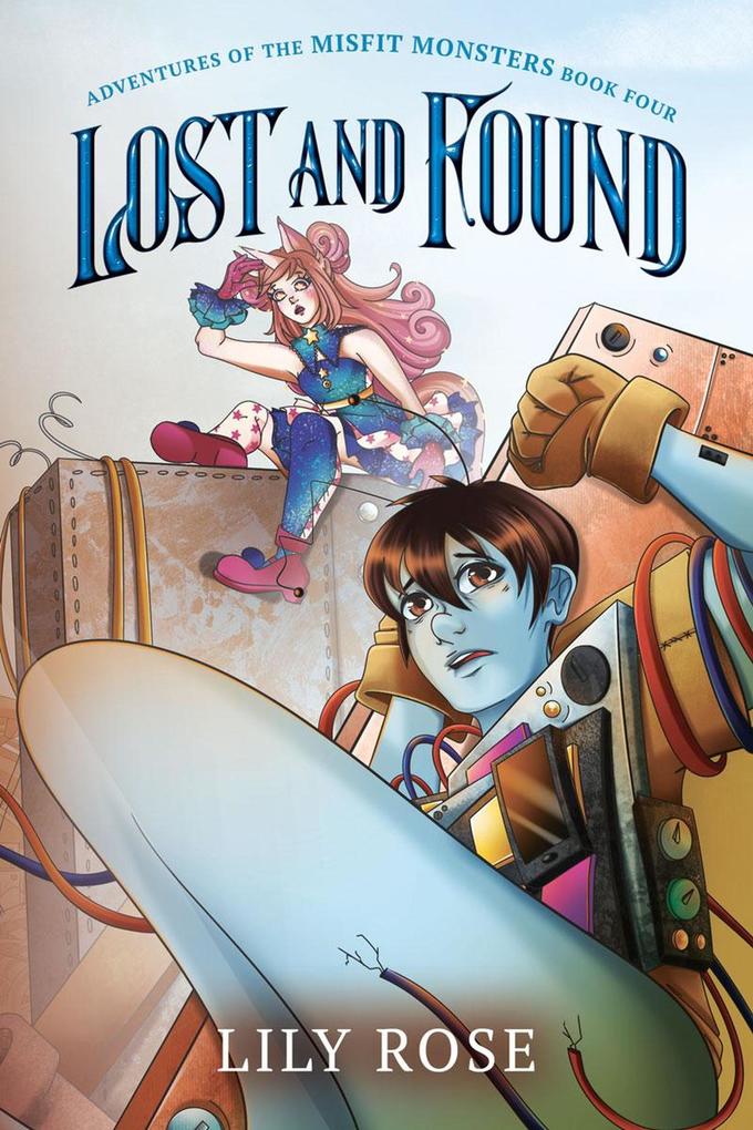 Lost and Found (Adventures of the Misfit Monsters #4)