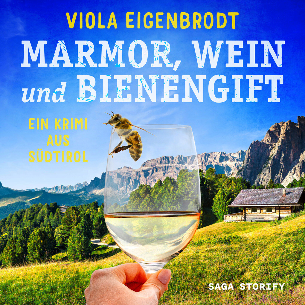 Marmor Wein und Bienengift: Ein Krimi aus Südtirol