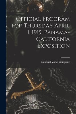 Official Program for Thursday April 1 1915 Panama-California Exposition
