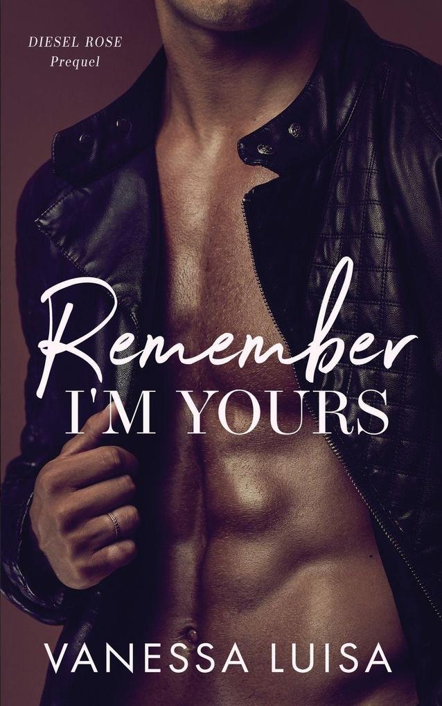 Remember I'm Yours