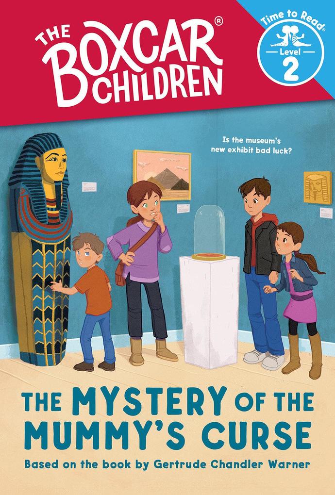 The Mystery of the Mummy‘s Curse (the Boxcar Children: Time to Read Level 2)