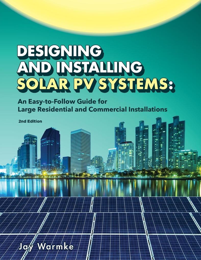 ing and Installing Solar PV Systems