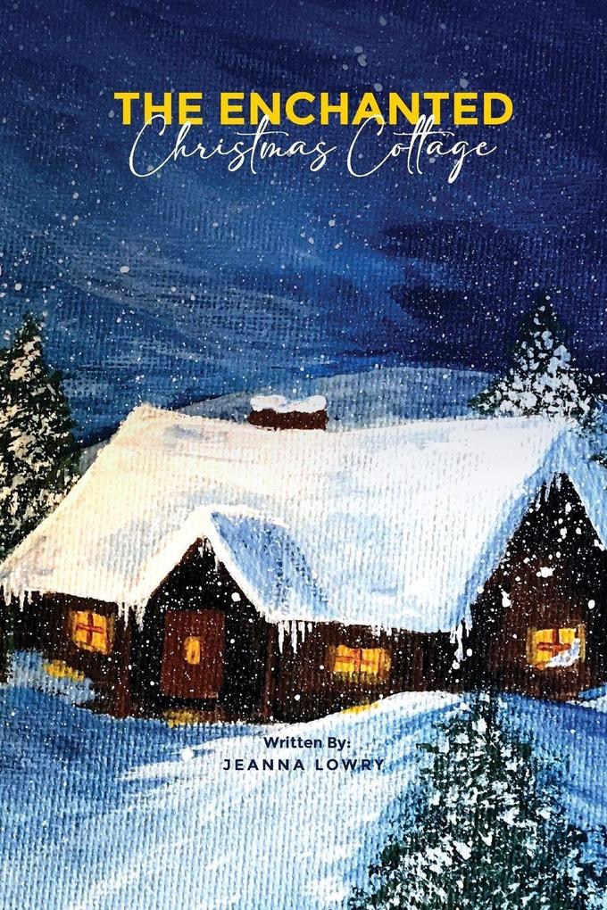 The Enchanted Christmas Cottage