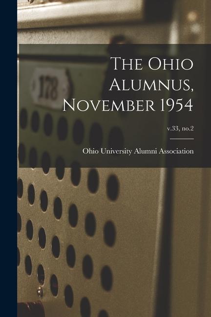 The Ohio Alumnus November 1954; v.33 no.2