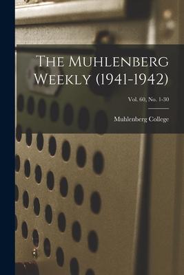 The Muhlenberg Weekly (1941-1942); Vol. 60 no. 1-30