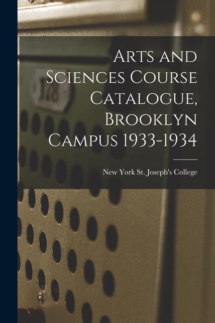 Arts and Sciences Course Catalogue Brooklyn Campus 1933-1934