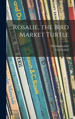 Rosalie the Bird Market Turtle