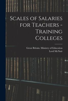 Scales of Salaries for Teachers - Training Colleges