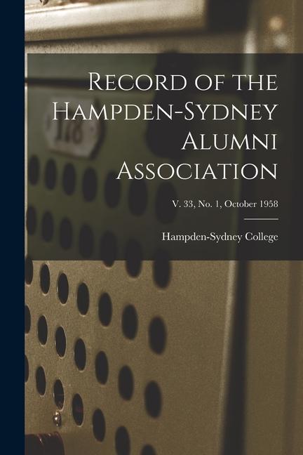 Record of the Hampden-Sydney Alumni Association; v. 33 no. 1 October 1958
