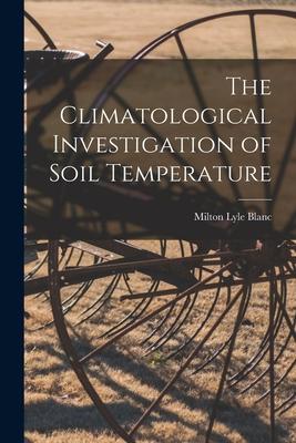 The Climatological Investigation of Soil Temperature
