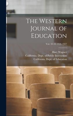 The Western Journal of Education; Vol. 32-33 1926-1927