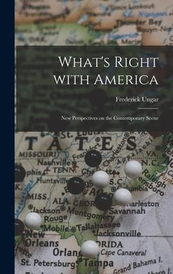 What‘s Right With America; New Perspectives on the Contemporary Scene