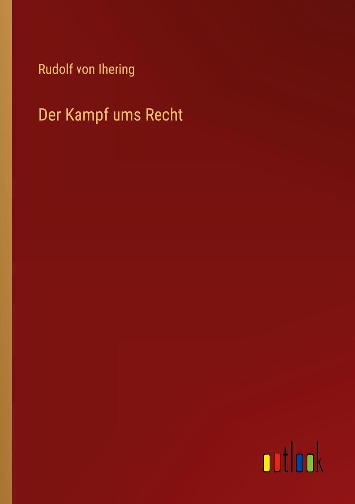 Der Kampf ums Recht