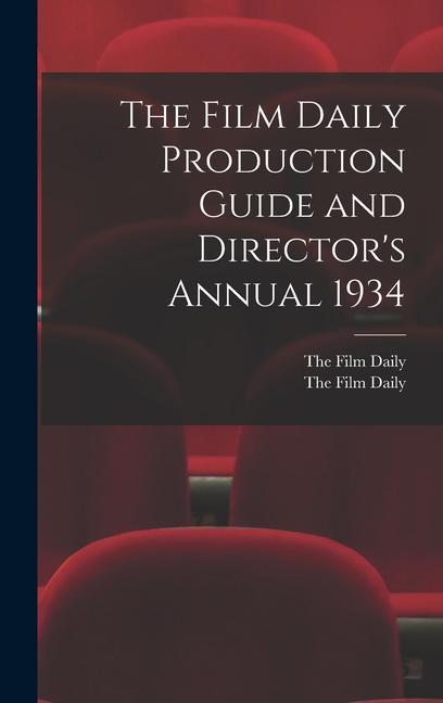 The Film Daily Production Guide and Director‘s Annual 1934