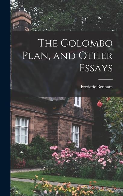 The Colombo Plan and Other Essays