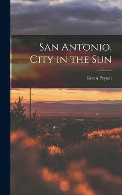 San Antonio City in the Sun