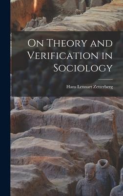 On Theory and Verification in Sociology