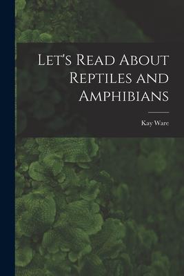 Let‘s Read About Reptiles and Amphibians