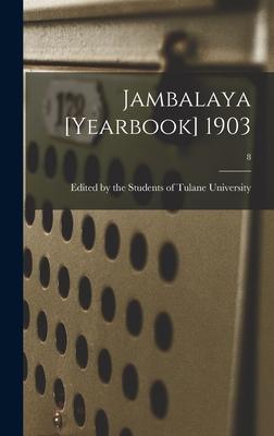 Jambalaya [yearbook] 1903; 8
