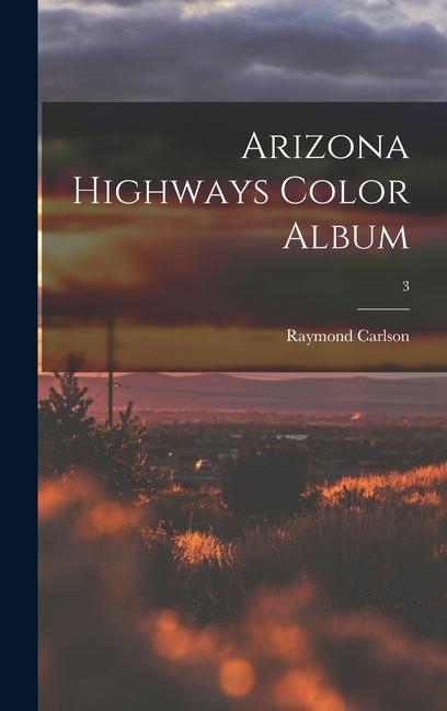 Arizona Highways Color Album; 3