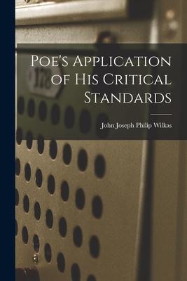 Poe‘s Application of His Critical Standards