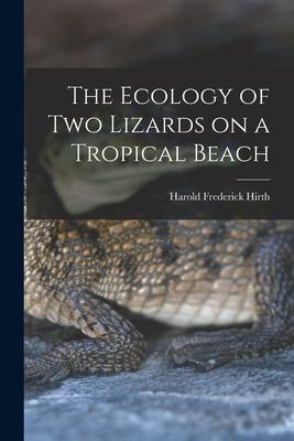 The Ecology of Two Lizards on a Tropical Beach