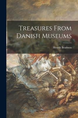 Treasures From Danish Museums