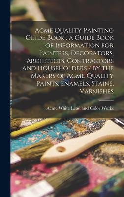 Acme Quality Painting Guide Book