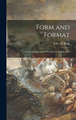 Form and Format; Abstract  and Its Relation to Book Format